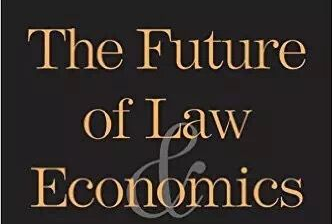 法与经济学的未来会怎样？最厉害的人给出了答案 | 书评 
